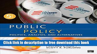 [Popular] Books Public Policy; Politics, Analysis, and Alternatives Full Online