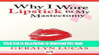 [Popular] Why I Wore Lipstick to My Mastectomy Hardcover OnlineCollection
