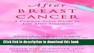 [Popular] After Breast Cancer: A Common-Sense Guide to Life After Treatment Kindle Free