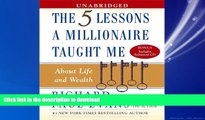 READ THE NEW BOOK Five Lessons a Millionaire Taught Me About Life and Wealth READ EBOOK