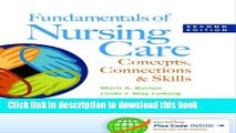 [Popular] Books Fundamentals of Nursing Care: Concepts, Connections   Skills Free Online