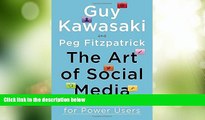 Full [PDF] Downlaod  The Art of Social Media: Power Tips for Power Users  READ Ebook Full Ebook Free