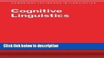 [PDF] Cognitive Linguistics (Cambridge Textbooks in Linguistics) Full Online