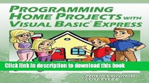 [Download] Programming Home Projects with Visual Basic Express Paperback Free