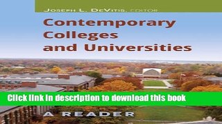 [PDF] Contemporary Colleges and Universities: A Reader (Adolescent Cultures, School, and Society)