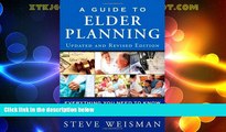 READ FREE FULL  A Guide to Elder Planning: Everything You Need to Know to Protect Your Loved Ones