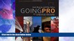 READ FREE FULL  Going Pro: How to Make the Leap from Aspiring to Professional Photographer