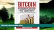 Must Have  Bitcoin: Mastering Bitcoin   Cyptocurrency for Beginners - Bitcoin Basics, Bitcoin