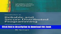 [Download] Introduction to Reliable and Secure Distributed Programming Kindle Online