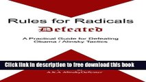 [Popular] Books Rules for Radicals Defeated: A Practical Guide for Defeating Obama/Alinsky Tactics
