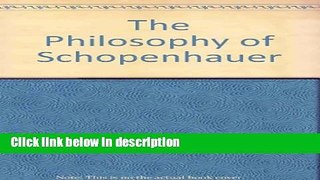 [PDF] The Philosophy of Schopenhauer Book Online