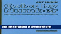 [PDF] Color by Number: Understanding Racism Through Facts and Stats on Children Download Full Ebook