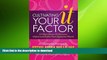 FAVORIT BOOK Cultivating Your IT Factor: 14 Must Have to Discover, Define and Refine Your