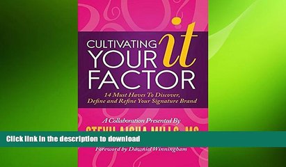 FAVORIT BOOK Cultivating Your IT Factor: 14 Must Have to Discover, Define and Refine Your