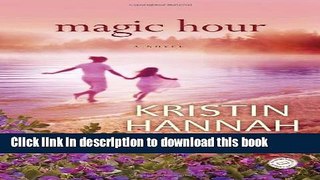 [Popular] Books Magic Hour: A Novel Full Online