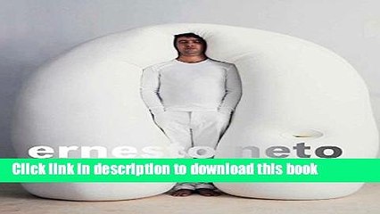 [Download] Ernesto Neto Hardcover Collection