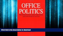 FAVORIT BOOK Office Politics : The Women s Guide to Beat the System and Gain Financial Success