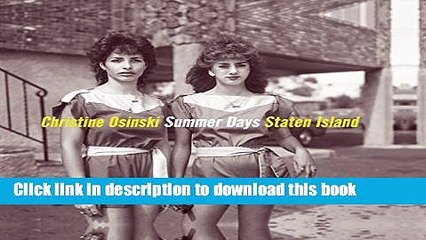 [PDF] Christine Osinski: Summer Days Staten Island [Full Ebook]