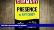READ PDF Presence: Bringing Your Boldest Self to Your Biggest Challenges (Amy Cuddy) READ PDF