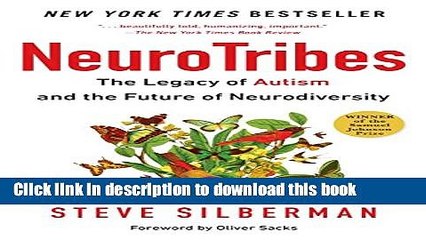 [Popular] Books Neurotribes: The Legacy of Autism and the Future of Neurodiversity Full Online