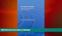 FAVORIT BOOK Gendered Capital: Entrepreneurial Women in American Enterprise (Garland Studies in