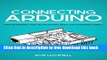 [Download] Connecting Arduino: Programming and Networking with the Ethernet Shield Hardcover Online
