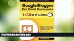Big Deals  Google Blogger For Small Businesses In 30 Minutes: How to create a basic website for