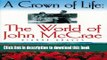 [Popular] Books A crown of life: The world of John McCrae Free Online