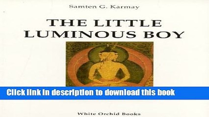 [Download] The Little Luminous Boy (White orchid books) Hardcover Free
