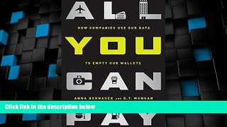 Big Deals  All You Can Pay: How Companies Use Our Data to Empty Our Wallets  Best Seller Books