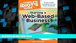 Big Deals  The Complete Idiot s Guide to Starting a Web-Based Business (Complete Idiot s Guides