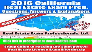 [PDF Kindle] 2016 California Real Estate Exam Prep Questions, Answers   Explanations: Study Guide
