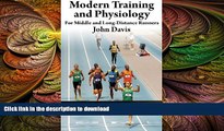 FREE PDF  Modern Training and Physiology for Middle and Long-Distance Runners  FREE BOOOK ONLINE