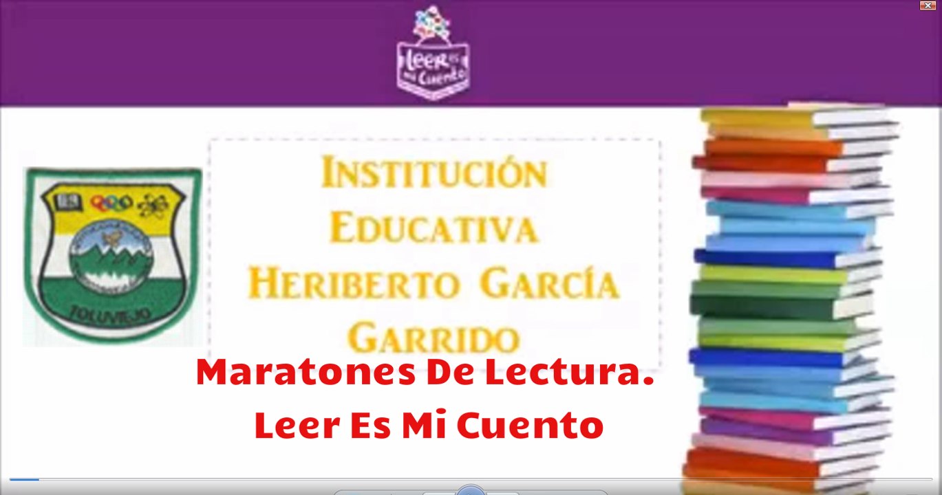 Maratones De Lectura‬. ‎Leer Es Mi Cuento‬. I.E.H.G.G. Toluviejo