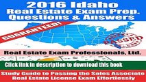 [PDF Kindle] 2016 Idaho Real Estate Exam Prep Questions and Answers: Study Guide to Passing the