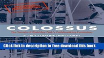 [Download] Colossus: The secrets of Bletchley Park s code-breaking computers Hardcover Collection