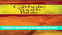 [Popular] Books The Catholic Youth Bible,Third Edition, NABRE: New American Bible Revised Edition