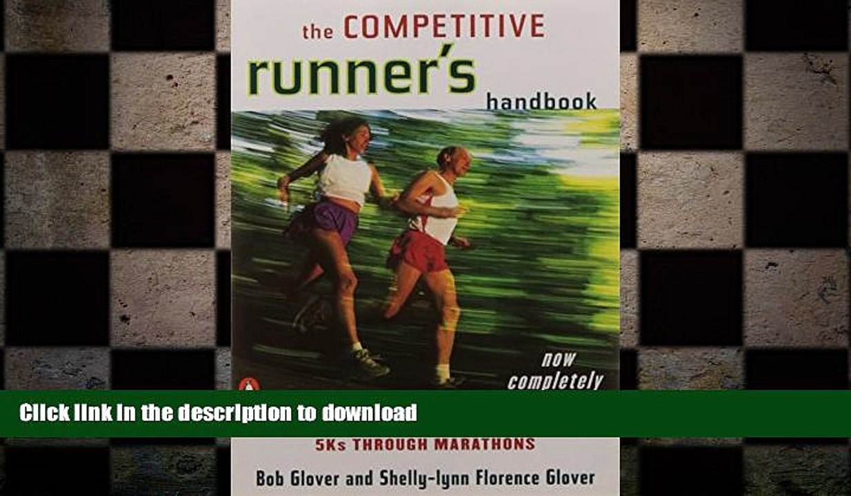 Free [PDF] Downlaod  The Competitive Runner s Handbook: The Bestselling Guide to Running 5Ks