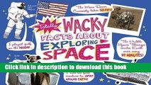 [Download] Totally Wacky Facts About Exploring Space (Mind Benders) Hardcover Collection