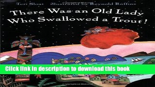 [Download] There Was an Old Lady Who Swallowed a Trout Paperback Collection