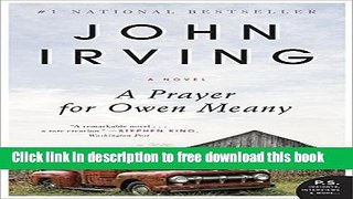 [Popular] Books A Prayer for Owen Meany: A Novel Free Online