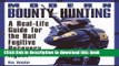 [Download] Modern Bounty Hunting: A Real-Life Guide for the Bail Fugitive Recovery Agent Kindle
