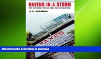 READ THE NEW BOOK Havens in a Storm: The Struggle for Global Tax Regulation (Cornell Studies in