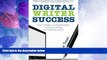 READ FREE FULL  Digital Writer Success: How to Make a Living Blogging, Freelance Writing,