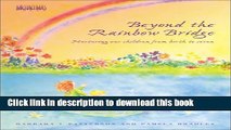 [Popular] Books Beyond the Rainbow Bridge: Nurturing Our Children from Birth to Seven Full Online