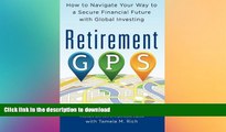 READ THE NEW BOOK Retirement GPS: How to Navigate Your Way to A Secure Financial Future with