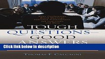 Books Tough Questions -- Good Answers: Taking Control of Any Interviw (Capital Ideas for