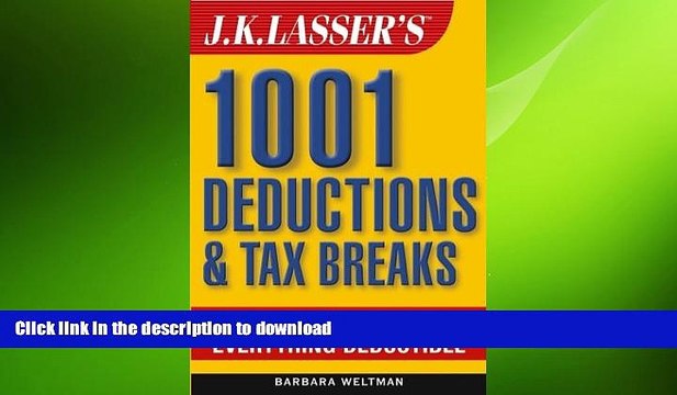 FAVORIT BOOK J.K. Lasser s 1001 Deductions and Tax Breaks: The Complete Guide to Everything