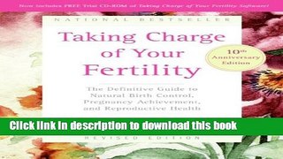 [Popular] Books Taking Charge of Your Fertility, 10th Anniversary Edition: The Definitive Guide to