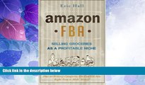 Must Have PDF  Amazon FBA: Selling Groceries as a Profitable Niche: Plus 20 Categories You Can Get